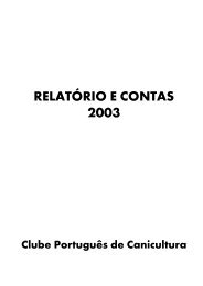 RELATÓRIO E CONTAS 2003 - Clube Português de Canicultura
