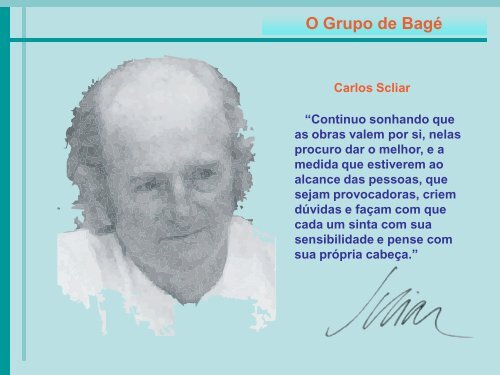 Os Quatro de Bagé - da MAya Espaço Cultural