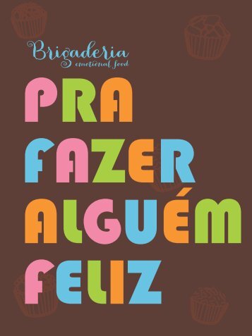 Cardápio PARA FAZER ALGUÉM FELIZ 31-01-13.cdr - Brigaderia