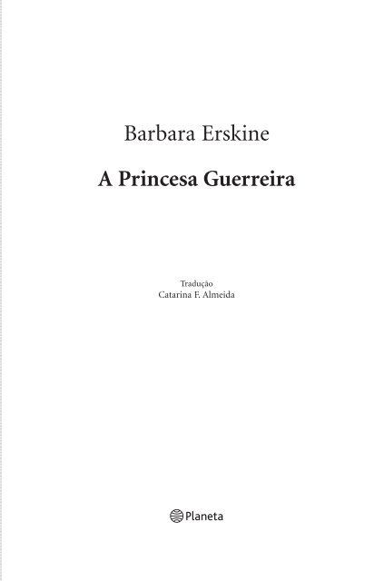 A Princesa Guerreira - Planeta