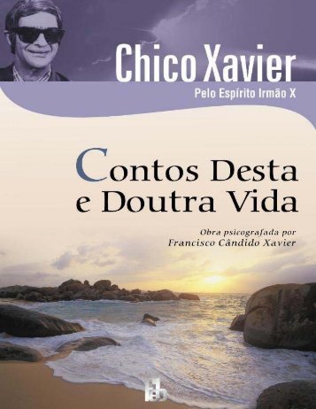 Contos Desta e Doutra Vida - O Consolador