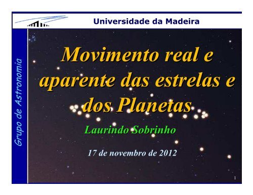 Movimento real e aparente das estrelas e dos Planetas