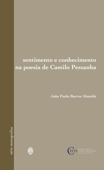 Sentimento e Conhecimento na Poesia de Camilo Pessanha