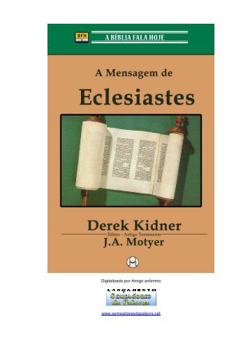 A mensagem de Eclesiastes - Derek Kidner.pdf - Webnode