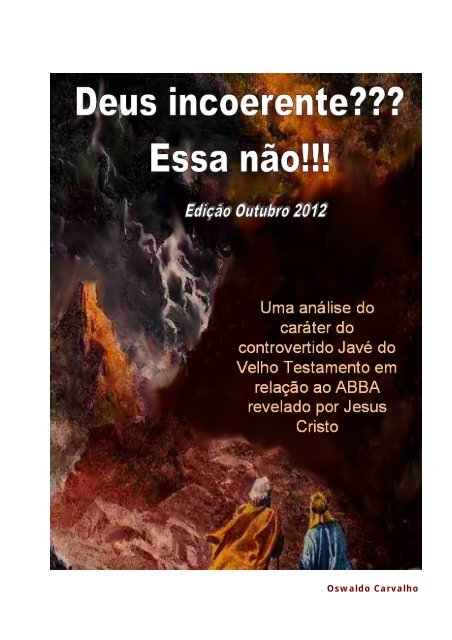 A origem de Javé o Deus de Israel e seu nome - Livraria Evangélica