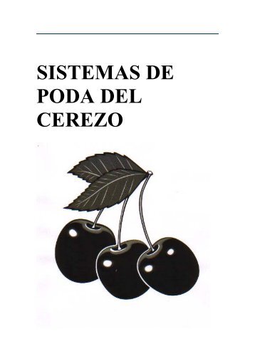 07- Sistemas de poda del cerezo - FRUTALES