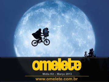 Download do Mídia Kit Atualizado em 19/03/2013 - Omelete - Uol