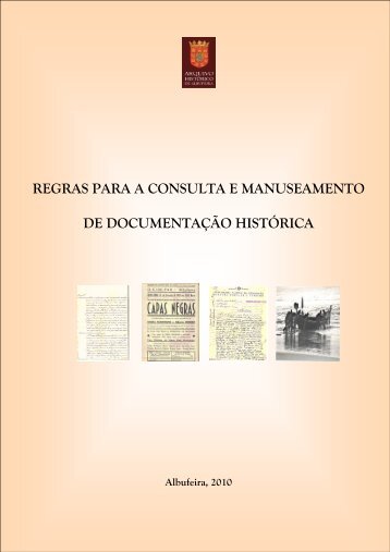 regras para a consulta e manuseamento de documentação histórica