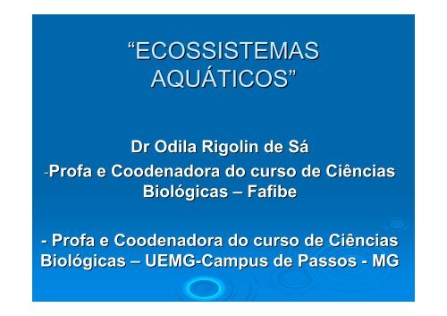 Ecossistemas Aquáticos – Odila/FAFIBE - CDCC