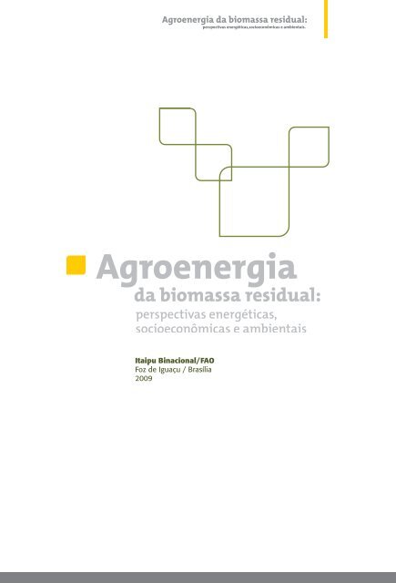 Agroenergia da biomassa residual perspectivas energéticas