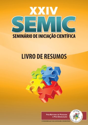 uploads/files/Livro de Resumos SEMIC 2012.pdf - PPPG - Ufma