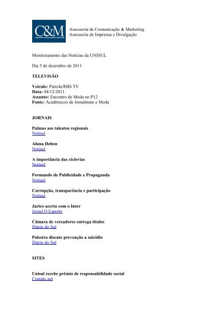 Veiculo: Jornal A Critica - Unisul