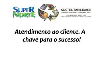 Atendimento ao cliente. A chave para o sucesso! - ASPAS