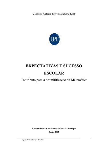 EXPECTATIVAS E SUCESSO ESCOLAR - Universidade Portucalense