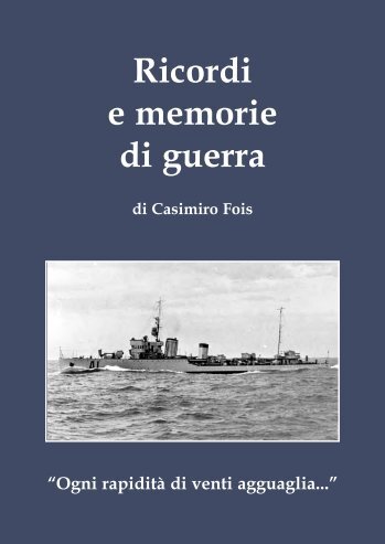 Ricordi e memorie di guerra