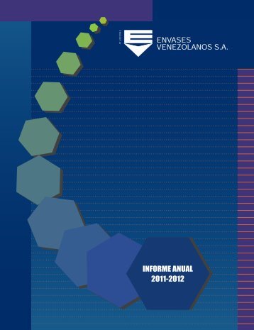 INFORME 2011-2012.indd - Envases Venezolanos