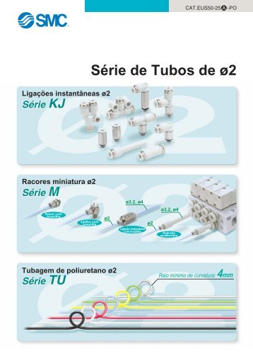 Série de Tubos de ø2 - SMC