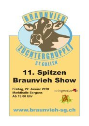 11. Spitzen Braunvieh Show - St.Galler Braunviehzuchtverband