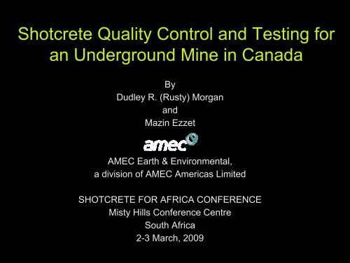 Shotcrete Quality Control and Testing for an Underground ... - saimm