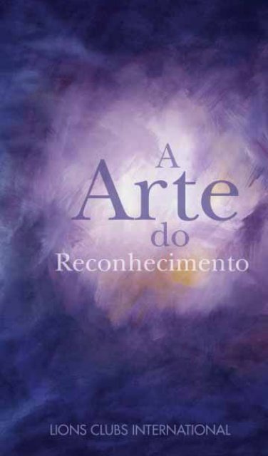 A arte do Reconhecimento - Lions Clubs International