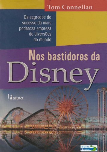 Nos Bastidores da Disney - Paulobarretoi9consultoria.com.br