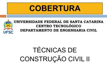 Coberturas - NPC - Universidade Federal de Santa Catarina