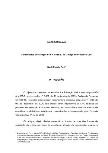 Comentários aos artigos 685-A e 685-B do CPC. Da Ajudicação.