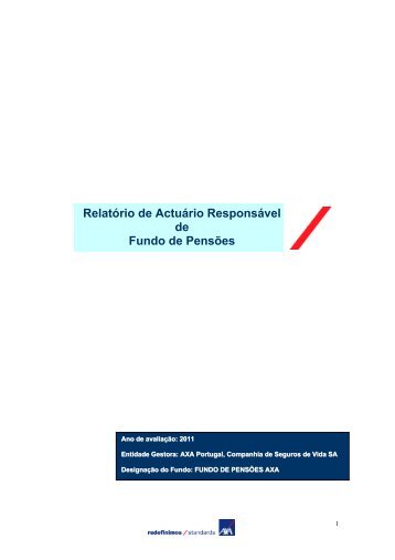 Relatório de Actuário Responsável de Fundo de Pensões - Axa