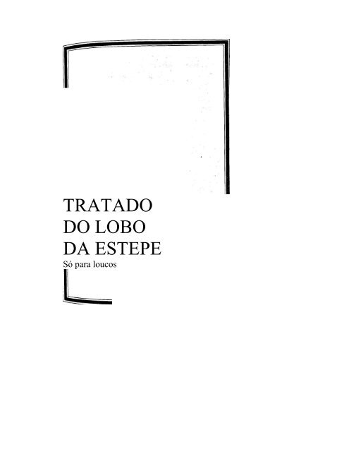 O Lobo da Estepe - Christian Rocha