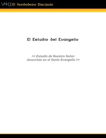 El Estudio del Evangelio - El Verdadero Discípulo