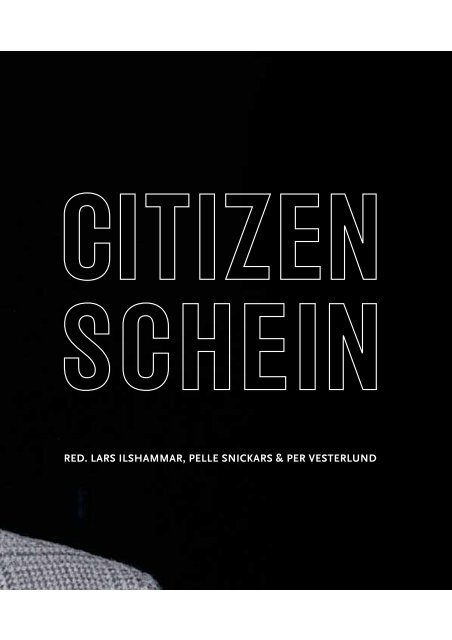 Citizen Schein, 2:a utgåvan, del 1 - Kungliga biblioteket