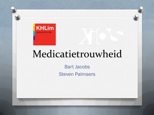 Medicatietrouwheid - KHLim / Xios - Platform zorglandschap Limburg