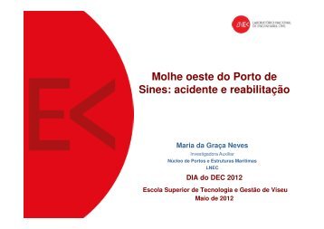 Molhe oeste do Porto de Sines: acidente e reabilitação