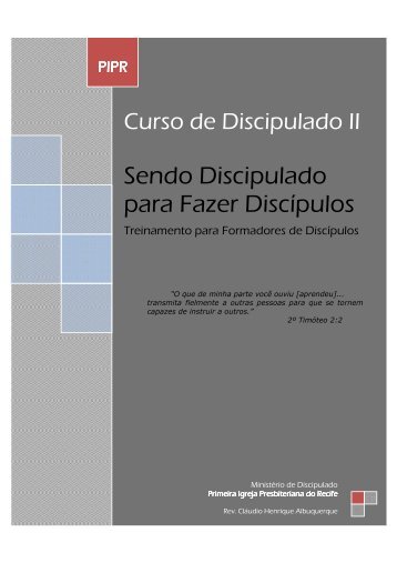 Sendo Discipulado para Fazer Discípulos - Primeira Igreja ...