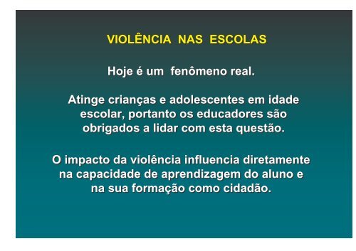 I Seminário Estadual Violência e Escola - Secretaria da Educação