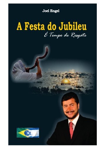 A Festa do Julibeu – É tempo de Resgate - Pr Joel Engel