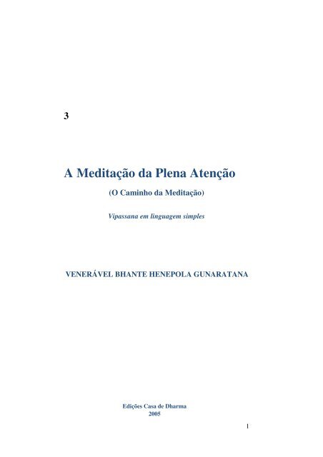 A Meditação da Plena Atenção - Sociedade Budista do Brasil