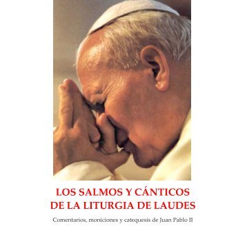 los salmos y cánticos de la liturgia de laudes - Camino ...