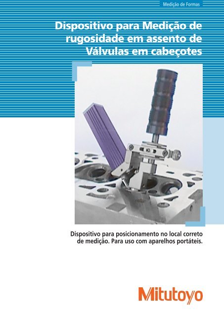 Dispositivo para Medição de Rugosidade em Válvulas - Mitutoyo