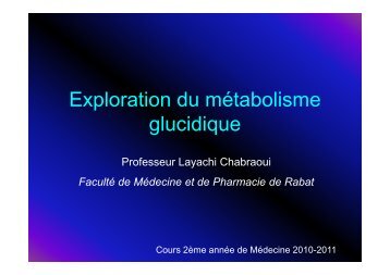Exploration métabolisme glucidique - Faculté de Médecine et de ...