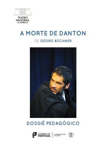 A MORTE DE DANTON - Teatro Nacional D.Maria II