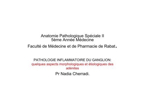 PATHOLOGIE INFLAMMATOIRE DU GANGLION - Faculté de ...