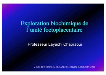 Exploration biochimique de l'unité foetoplacentaire - Faculté de ...
