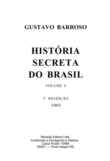 gustavo barroso história secreta do brasil - temposdofim.com