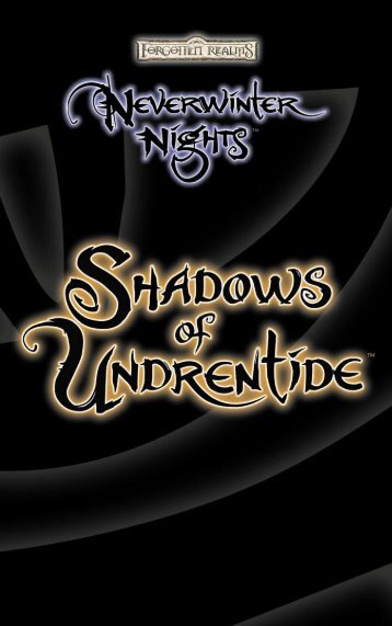 Neverwinter Nights Shadows of Undrentide - O Mundo