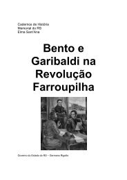 Bento e Garibaldi na Revolução Farroupilha - Memorial do Rio ...