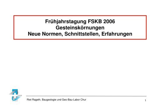 Neue Normen, Schnittstellen, Erfahrungen