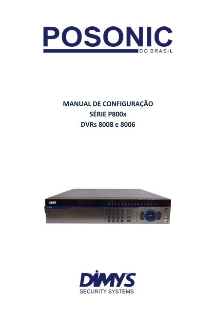 MANUAL DE CONFIGURAÇÃO SÉRIE P800x DVRs 8008 e 8006