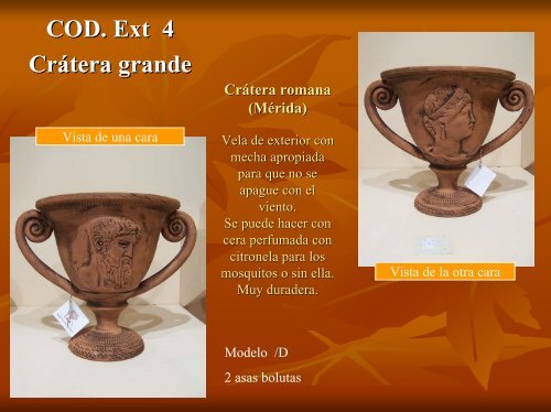 Cratera romana - Velas Artesanales El Jaral