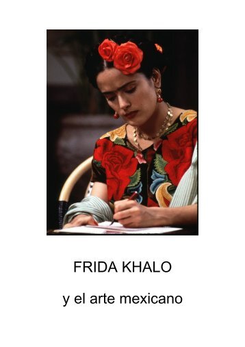 FRIDA KHALO y el arte mexicano - CLAV